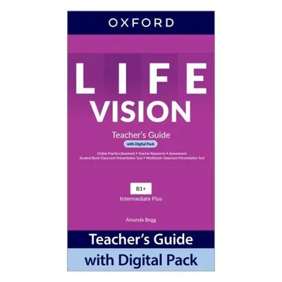 Life Vision Intermediate Plus Teacher´s Guide with Digital pack - Amanda Begg