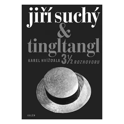 Jiří Suchý & Tingltangl - 3 1/2 rozhovoru - Karel Hvížďala