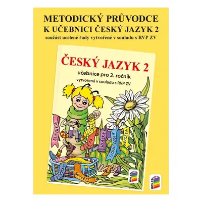 Metodický průvodce uč. Český jazyk 2, 3. vydání