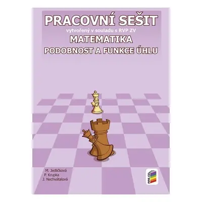 Matematika - Podobnost a funkce úhlů (pracovní sešit) - Michaela Jedličková