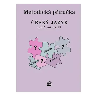 Český jazyk 5 pro základní školy - Metodická příručka - Milada Buriánková