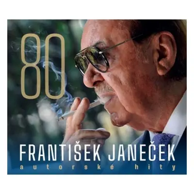 František Janeček 80 Autorské hity - 2 CD - Františka Janečka Kroky