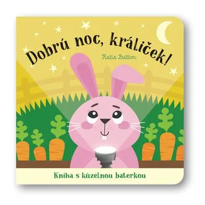 Dobrú noc, králiček!