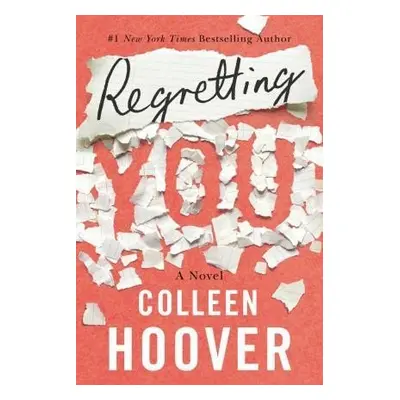 Regretting You - Colleen Hoover