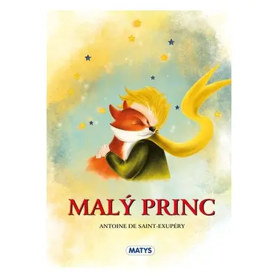 Malý princ - Antoine de Saint-Exupéry