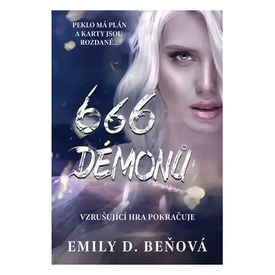 666 démonů - Emily Dalekorejová Beňová