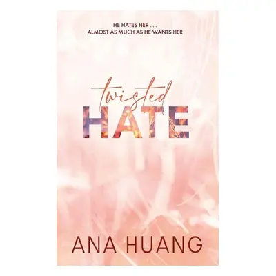 Twisted Hate - Ana Huang