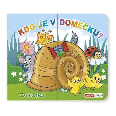 Kdo je v domečku? Zvířátka