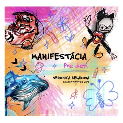 Manifestácia pre deti (slovensky) - Veronica Beláková