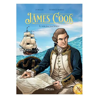 James Cook 1 - Volání Pacifiku - Laurent-Frédéric Bollée