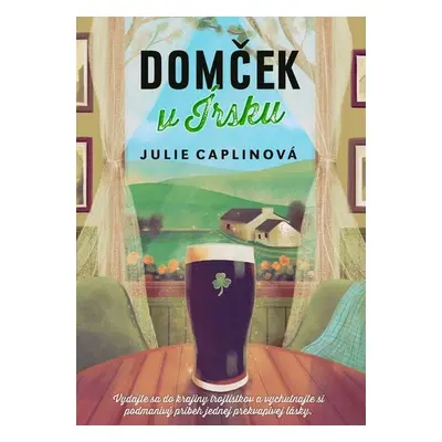 Domček v Írsku - Julie Caplinová