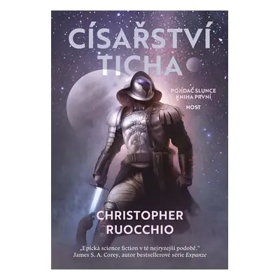 Císařství ticha - Christopher Ruocchio