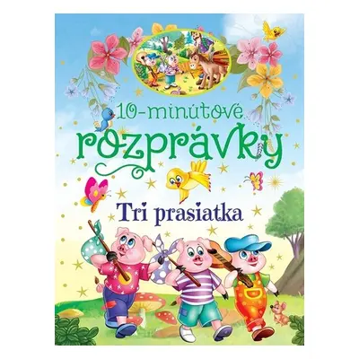 10-minútové rozprávky - Tri prasiatka