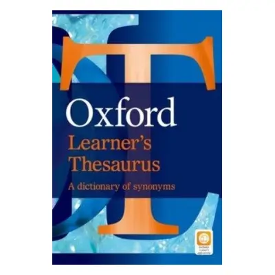 Oxford Learner´s Thesaurus new edition - Johana Heijmer