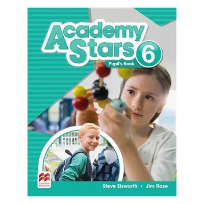 Academy Stars 6: Pupil´s Book Pack - Steve Elsworth