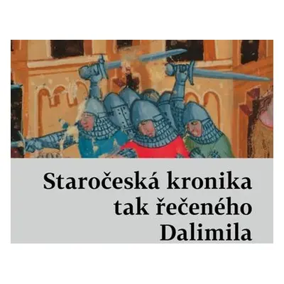 Staročeská kronika tak řečeného Dalimila