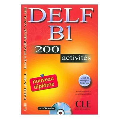 DELF B1 Nouveau diplome 200 activités Livret & CD - Beya, A. M.; Bloomfield, A.