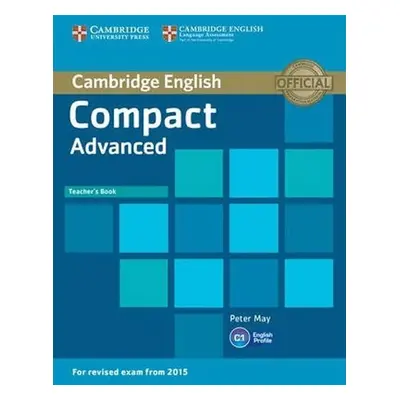 Compact Advanced Teacher´s Book - Peter May