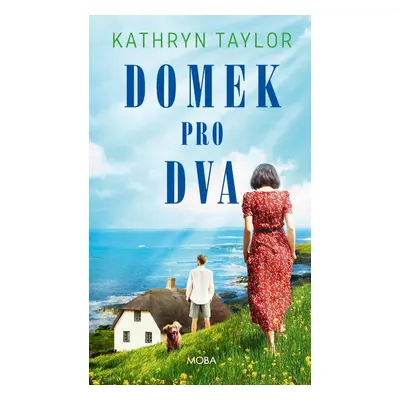 Domek pro dva - Kathryn Taylor