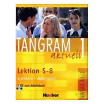 Tangram aktuell 1: Lektion 5-8: Kursbuch + Arbeitsbuch mit Audio-CD - Rosa - Maria Dallapiazza