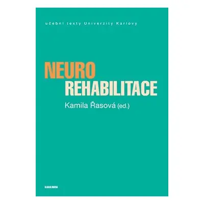 Neurorehabilitace - Kamila Řasová