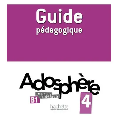 Adosphere 4 (B1) Guide pédagogique - Fabienne Gallon