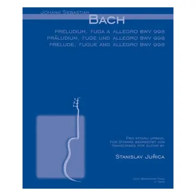 Preludium, fuga a allegro BWV 998 - Johann Sebastian Bach