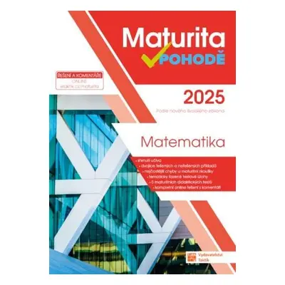 Maturita v pohodě - Matematika 2025