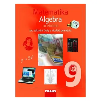 Matematika 9 pro ZŠ a víceletá gymnázia - Algebra učebnice - kolektiv autorů