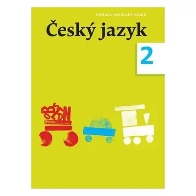 Český jazyk - učebnice pro 2. ročník - Dagmar Chroboková