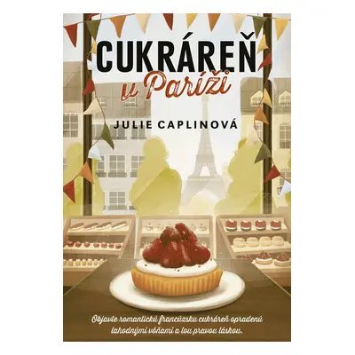 Cukráreň v Paríži - Julie Caplinová