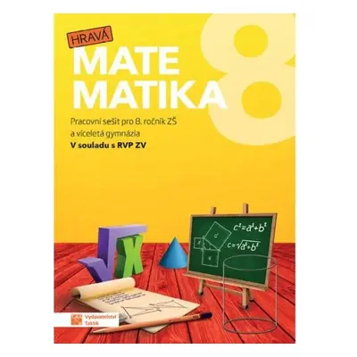 Hravá matematika 8 - PS pro 8. ročník ZŠ a víceletá gymnázia, 5. vydání