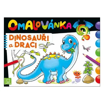 Omalovánka Dinosauři a draci - Marzena Ćwik; Aleksandra Paluchowska