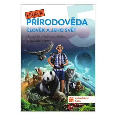 Hravá Přírodověda 5 - metodická příručka