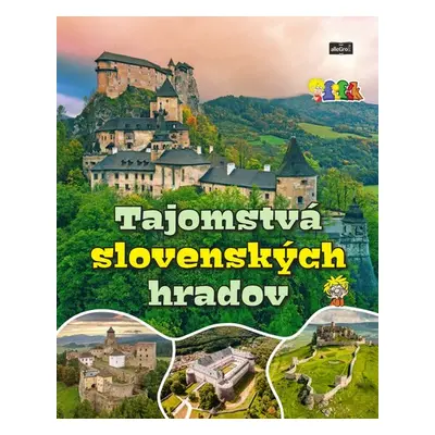 Tajomstvá slovenských hradov