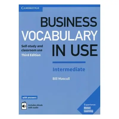 Business Vocabulary in Use: Intermediate Book with Answers and Enhanced ebook - Mascull Bill