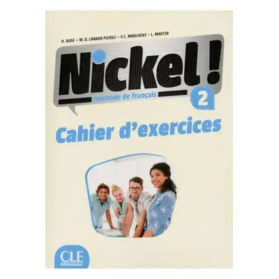 Nickel! 2: Cahier d´exercices - Helene Auge