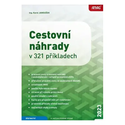 Cestovní náhrady v 321 příkladech 2023 - Karel Janoušek