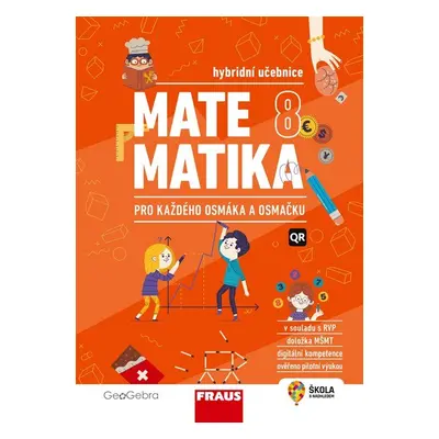 Matematika 8 pro ZŠ a VG - Hybridní učebnice pro každého - Iva Dřímalová; Marika Hrubešová; Šárk