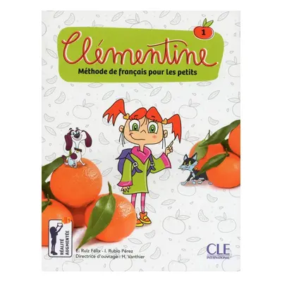 Clémentine 1 - Niveau A1.1 - Livre de l´éleve + DVD - Emilio Felix Ruiz