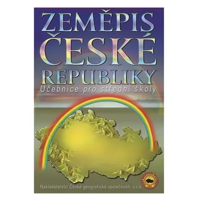 Zeměpis České republiky, učebnice pro SŠ - Milan Holeček