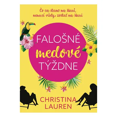 Falošné medové týždne - Christina Lauren