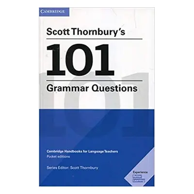 Scott Thornbury´s 101 Grammar Questions - Scott Thornbury