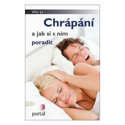 Chrápání a jak si s ním poradit - Li Wu