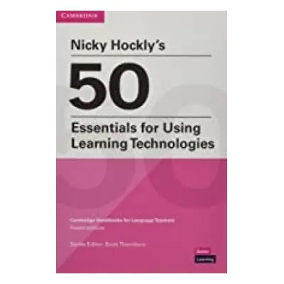 Nicky Hockly’s 50 Tips for Using Learning Technologies - Hockly Nicky