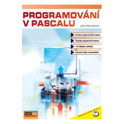 Programování v Pascalu + CD - Jana Pšeničková