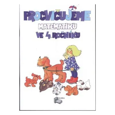 Procvičujeme matematiku ve 4.ročníku