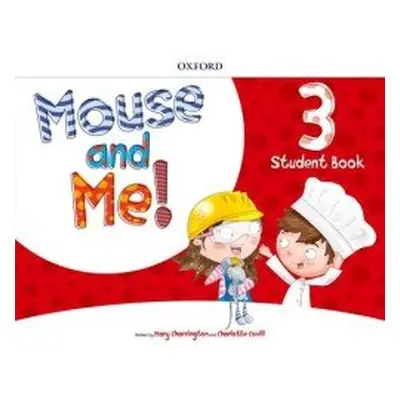 Mouse and Me! Plus 3 Student Book Pack - Mary Charrington