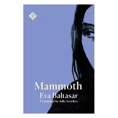 Mammoth - Eva Baltasar