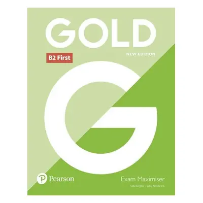 Gold B2 First Exam Maximiser no key - Sally Burgess